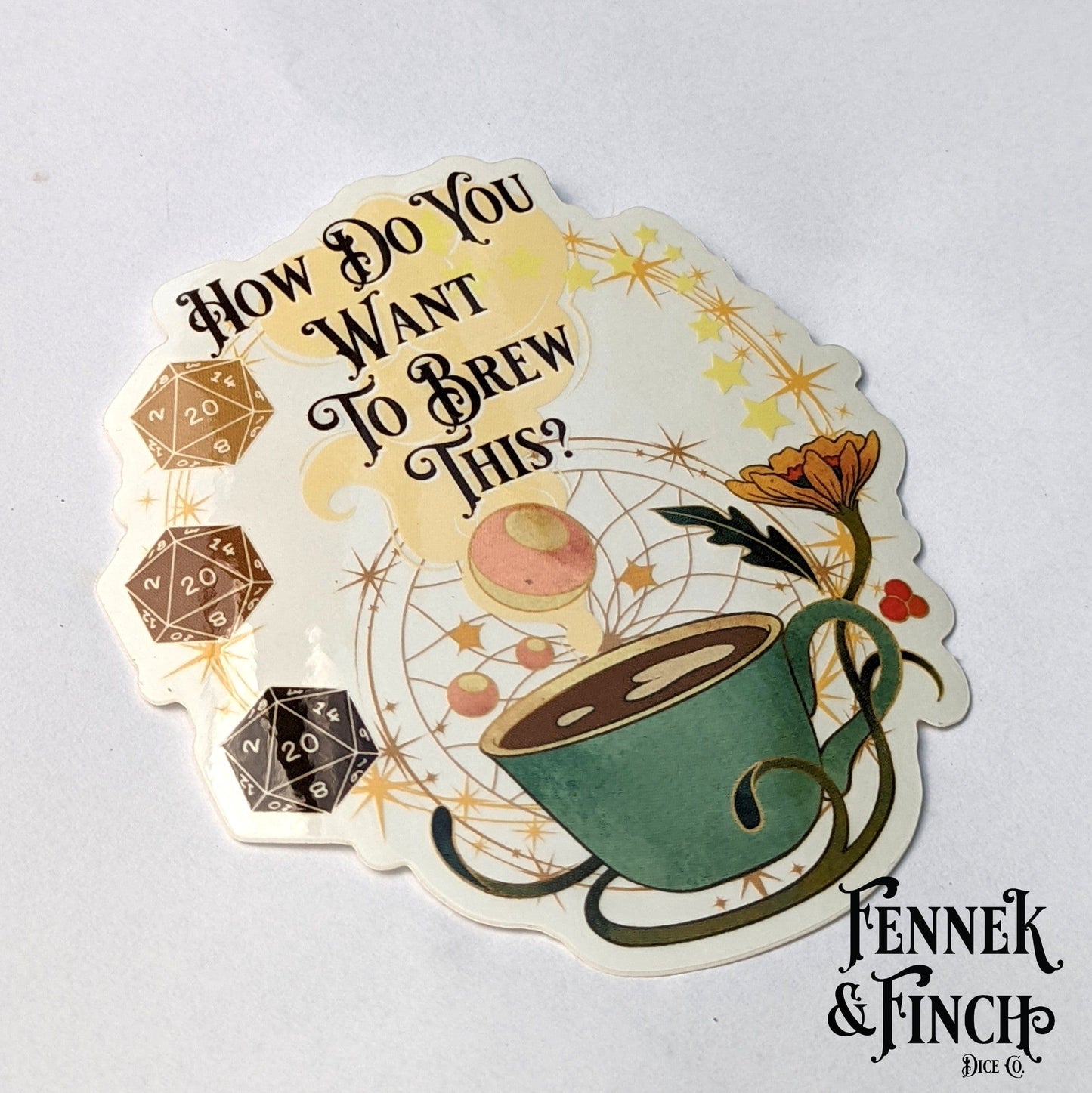 Dungeons and Dragons coffee themed vinyl sticker with dice and cup design, reading "How Do You Want To Brew This?"